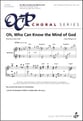 Oh, Who Can Know the Mind of God SATB choral sheet music cover
